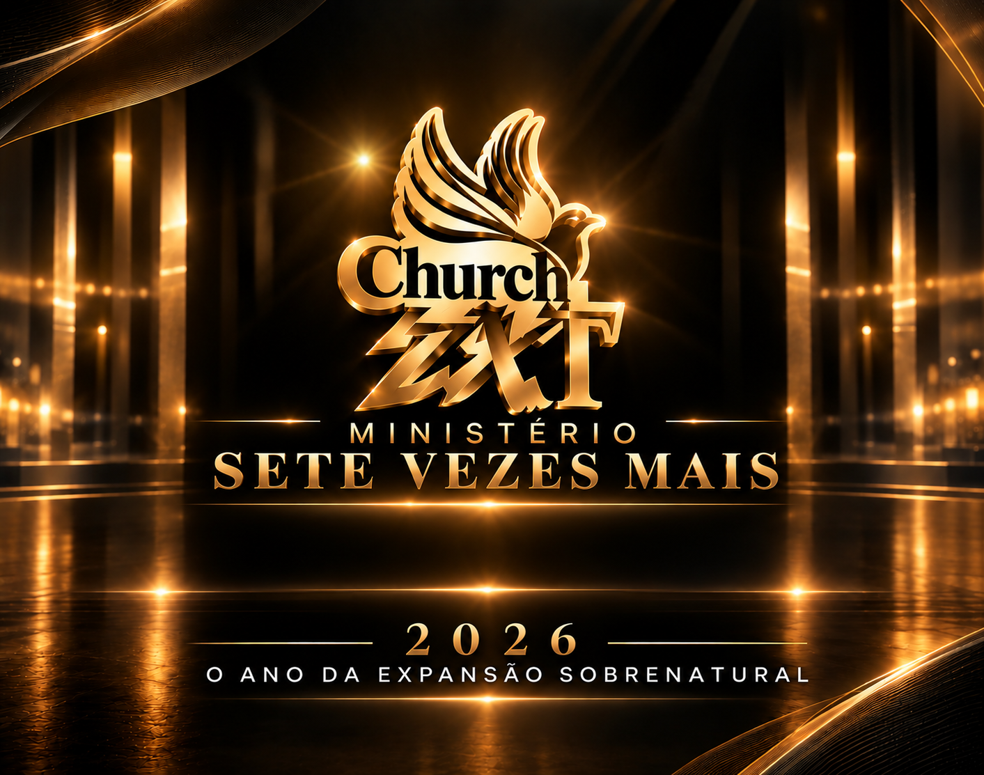 Igreja 7X — 2026, O Ano do Sobrenatural